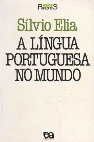 A LÍNGUA PORTUGUESA NO MUNDO