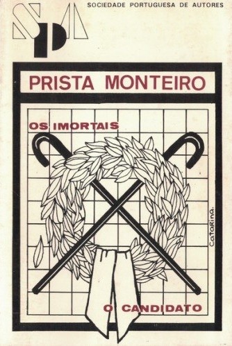 OUTRO CENTENÁRIO: PRISTA MONTEIRO