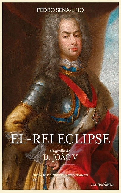 D. JOÃO V – O REI ECLIPSE